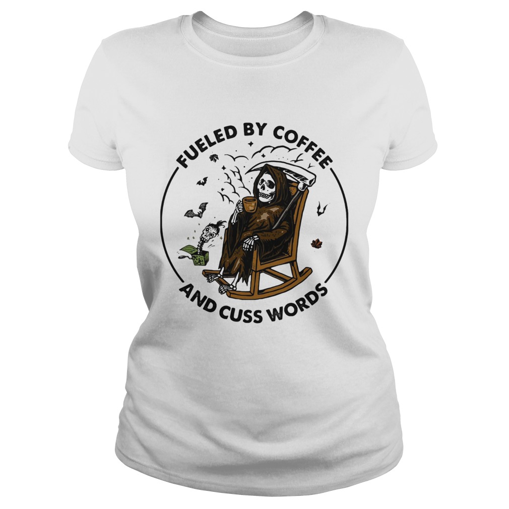 Skeleton Fueled By Coffee And Cuss Words Classic Ladies