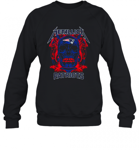 Skull Metallica New England Patriots T-Shirt Unisex Sweatshirt
