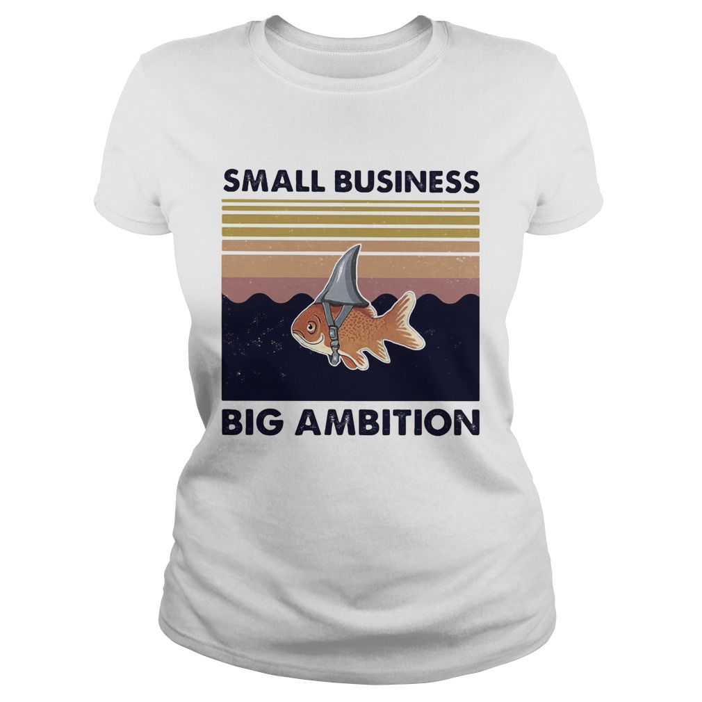Small business big ambition Goldfish Vintage Retro Classic Ladies