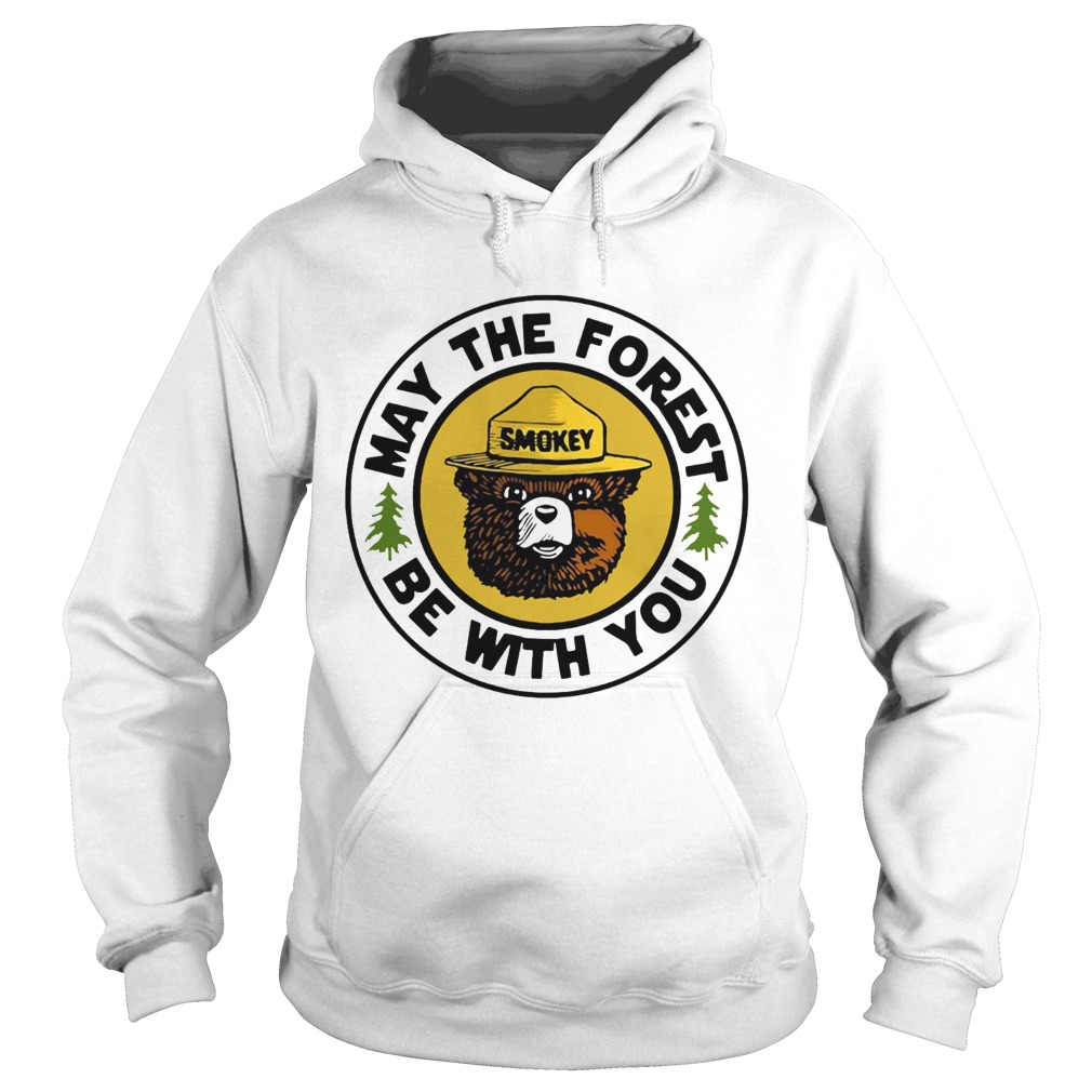 Smokey bear may the forest be with you Hoodie