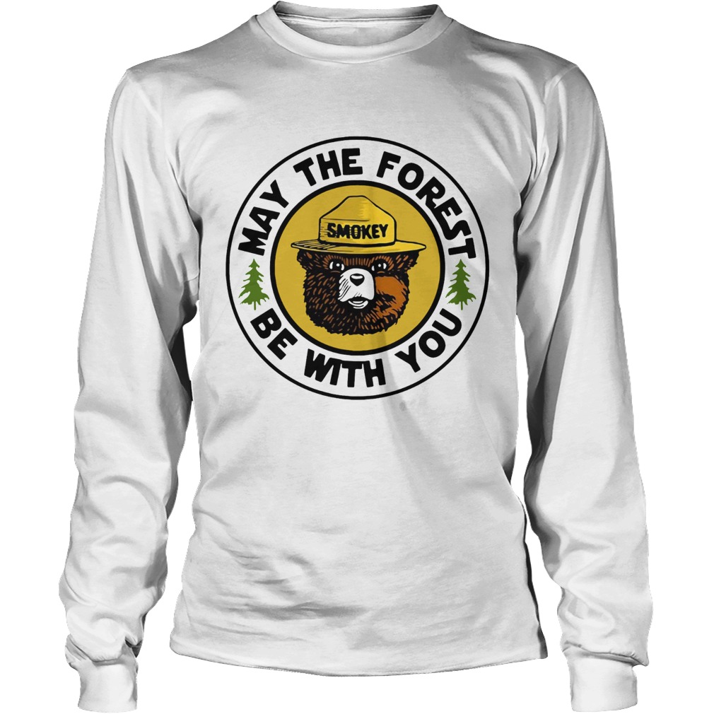 Smokey bear may the forest be with you Long Sleeve