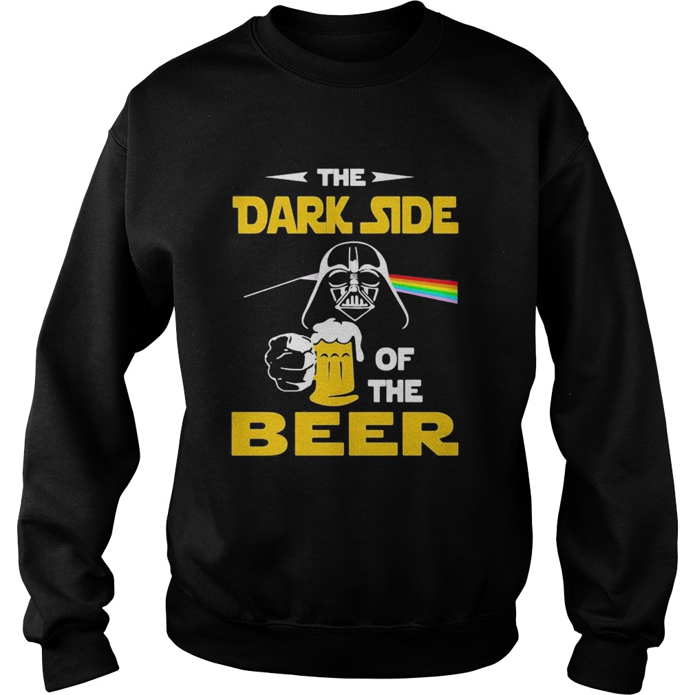 Star wars darth vader the dark side of the beer Sweatshirt