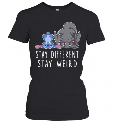 Stitch And Toothless Dragon Stay Different Stay Weird T-Shirt Classic Women's T-shirt