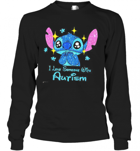 Stitch I Love Someone With Autism Diamond T-Shirt Long Sleeved T-shirt 