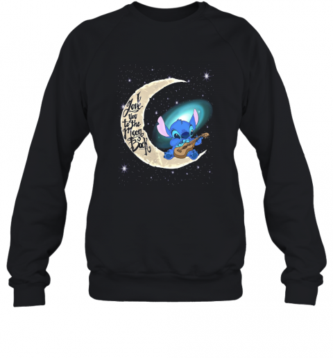 Stitch I Love You To The Moon Back T-Shirt Unisex Sweatshirt