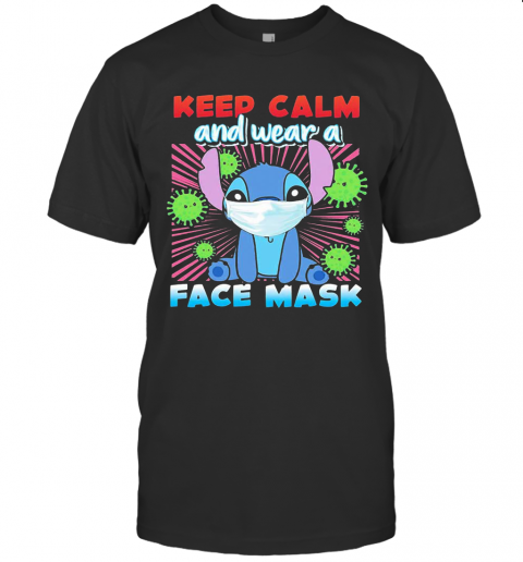 Stitch Keep Calm And Wear A Face Mask Covid 19 T-Shirt