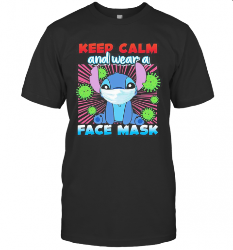 Stitch Mask Keep Calm And Wear A Face Mask Covid 19 T-Shirt