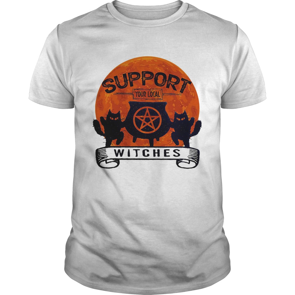 Support your local witches sunset shirt