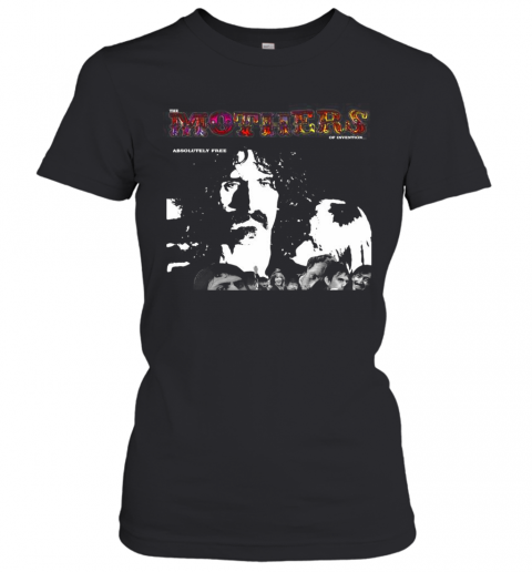 The Mothers Of Invention Absolutely Free T-Shirt Classic Women's T-shirt