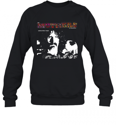 The Mothers Of Invention Absolutely Free T-Shirt Unisex Sweatshirt