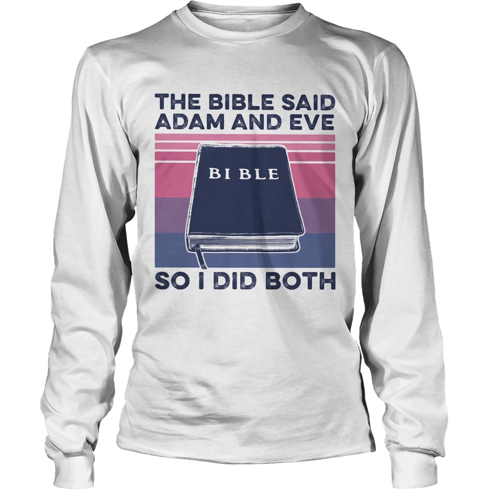 The bible said adam and eve so i did both vintage Long Sleeve