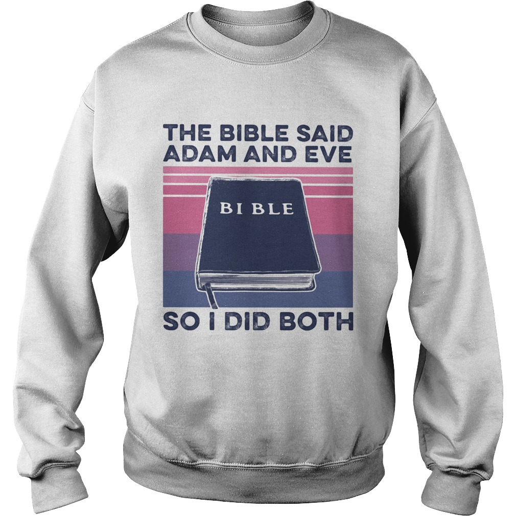 The bible said adam and eve so i did both vintage Sweatshirt