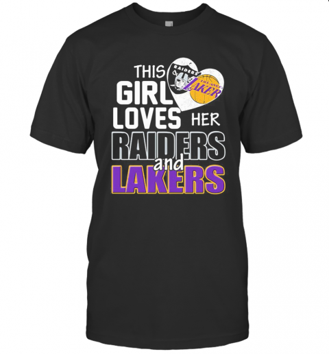 This Girl Loves Her Raiders And Lakers Heart T-Shirt