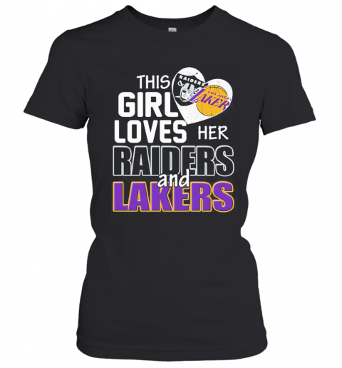 This Girl Loves Her Raiders And Lakers Heart T-Shirt Classic Women's T-shirt