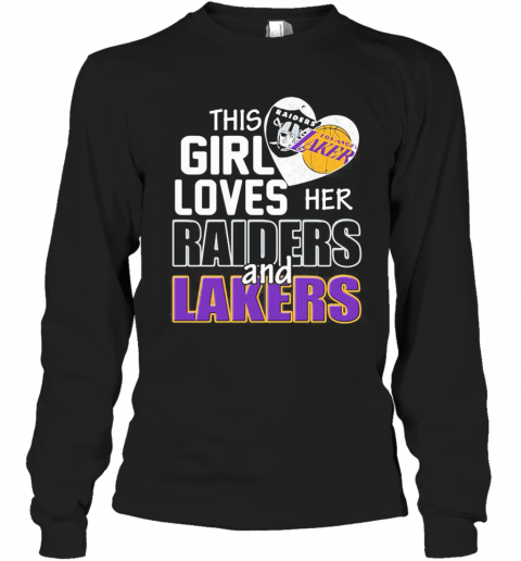 This Girl Loves Her Raiders And Lakers Heart T-Shirt Long Sleeved T-shirt 