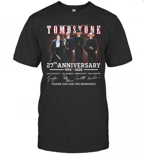 Tombstone 27Th Anniversary 1993 2020 All Character Signatures T-Shirt