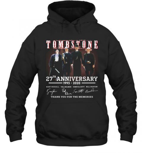 Tombstone 27Th Anniversary 1993 2020 All Character Signatures T-Shirt Unisex Hoodie