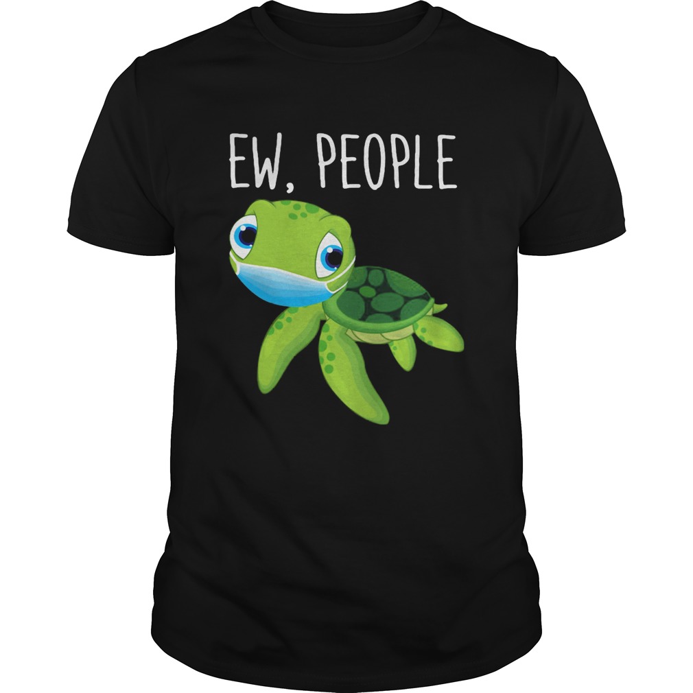 Turtle mask ew people shirt