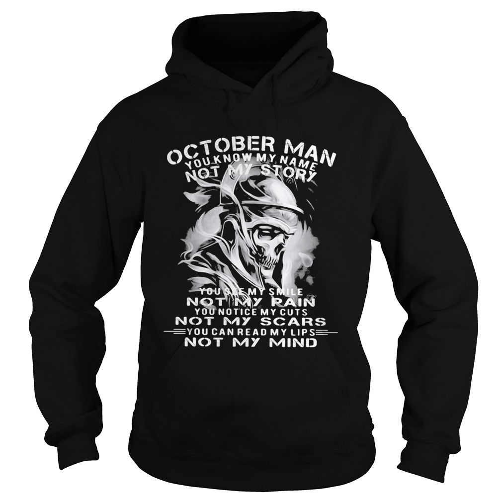 Veteran skull october man you know my name not my story you see my smile not my pain not my scars y Hoodie