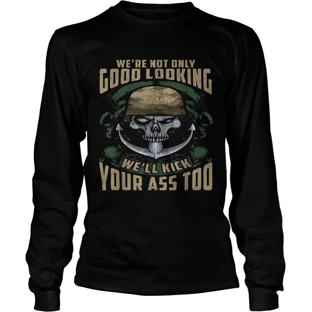 Veteran skull were not only good looking well kick your ass too Long Sleeve
