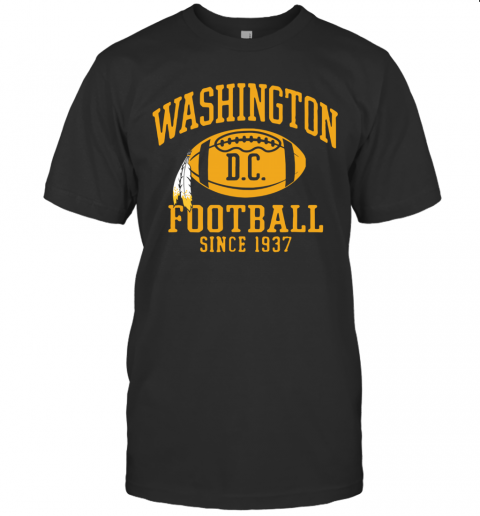 Washington Football DC Since 1937 T-Shirt