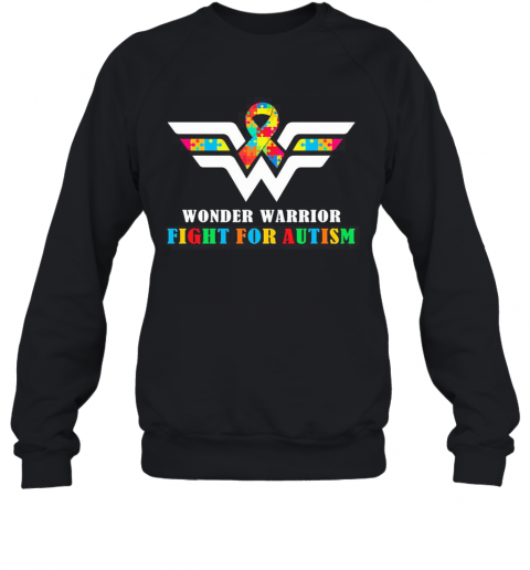 Wonder Warrior Fight For Autism T-Shirt Unisex Sweatshirt