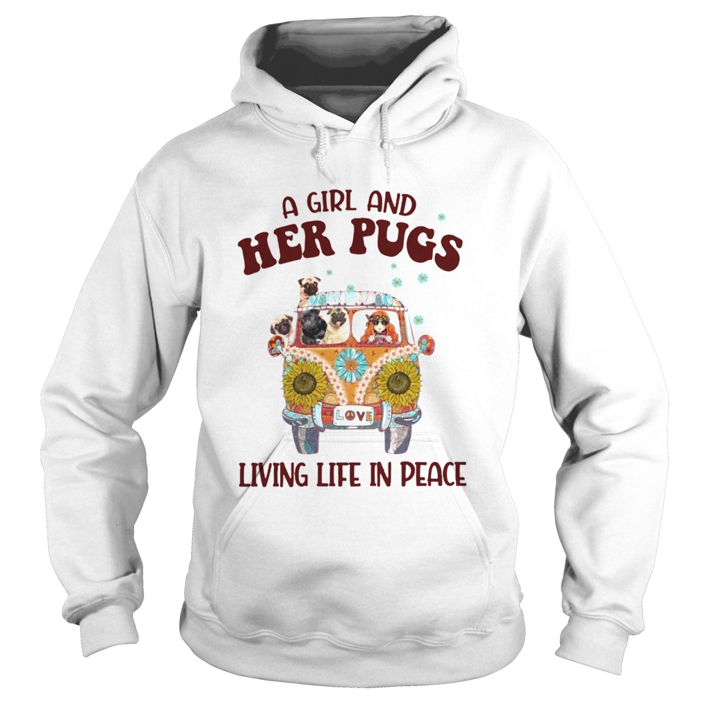 A Girl And Her Pugs Living Life In Peace Hippie Flower Hoodie