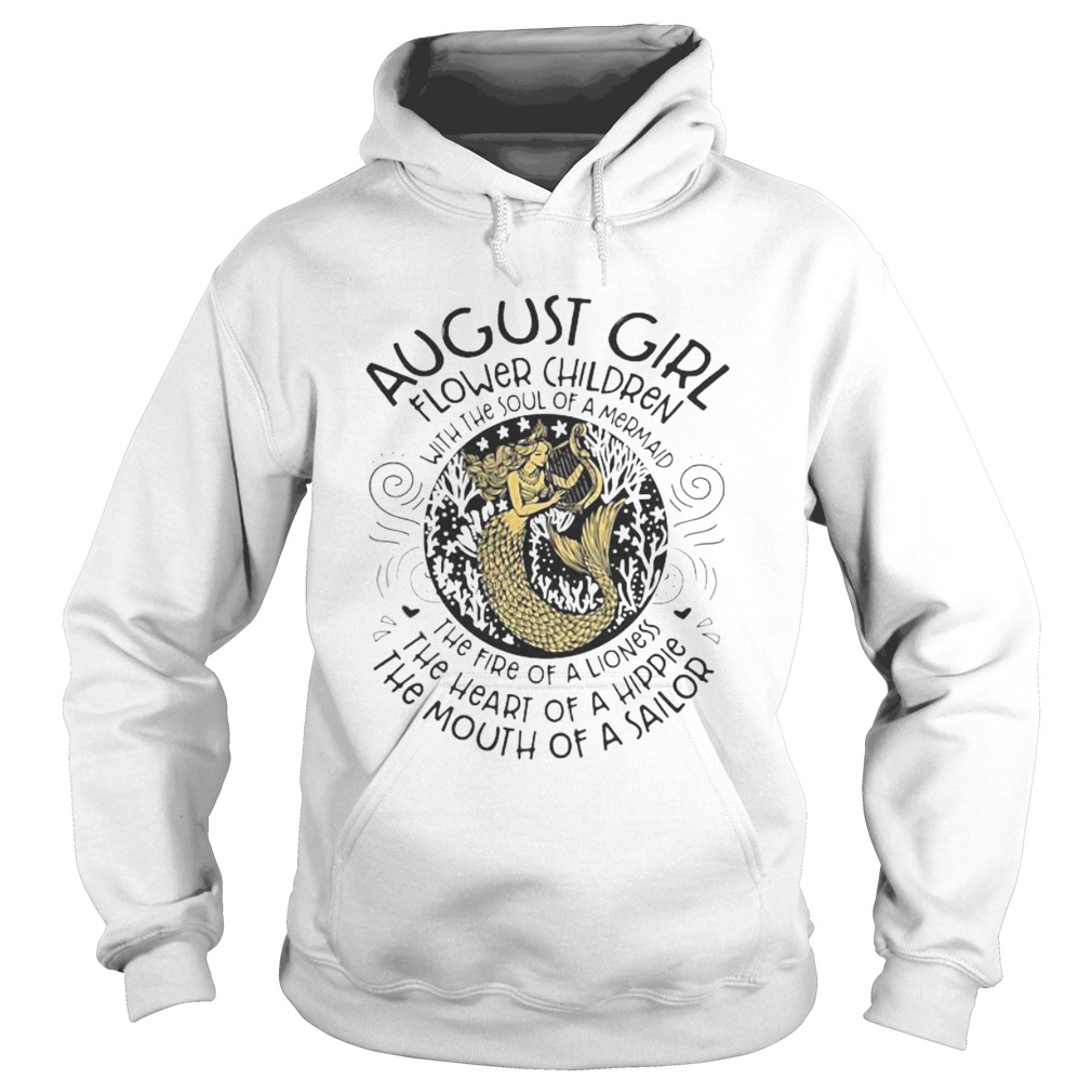 AUGUST GIRL FLOWER CHILDREN WITH THE SOUL OF A MERMAID Hoodie