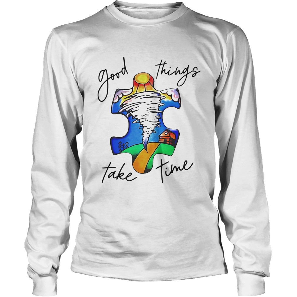Autism good things take time Long Sleeve