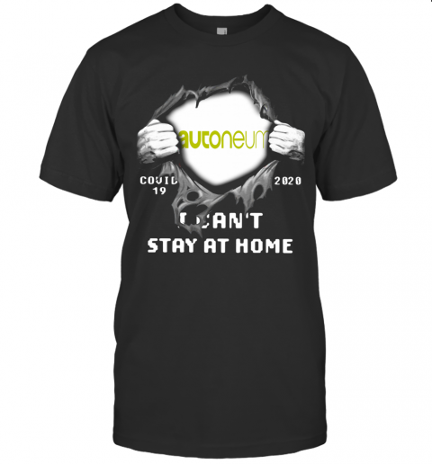 Autoneum Inside Me Covid 19 2020 I Can'T Stay At Home T-Shirt