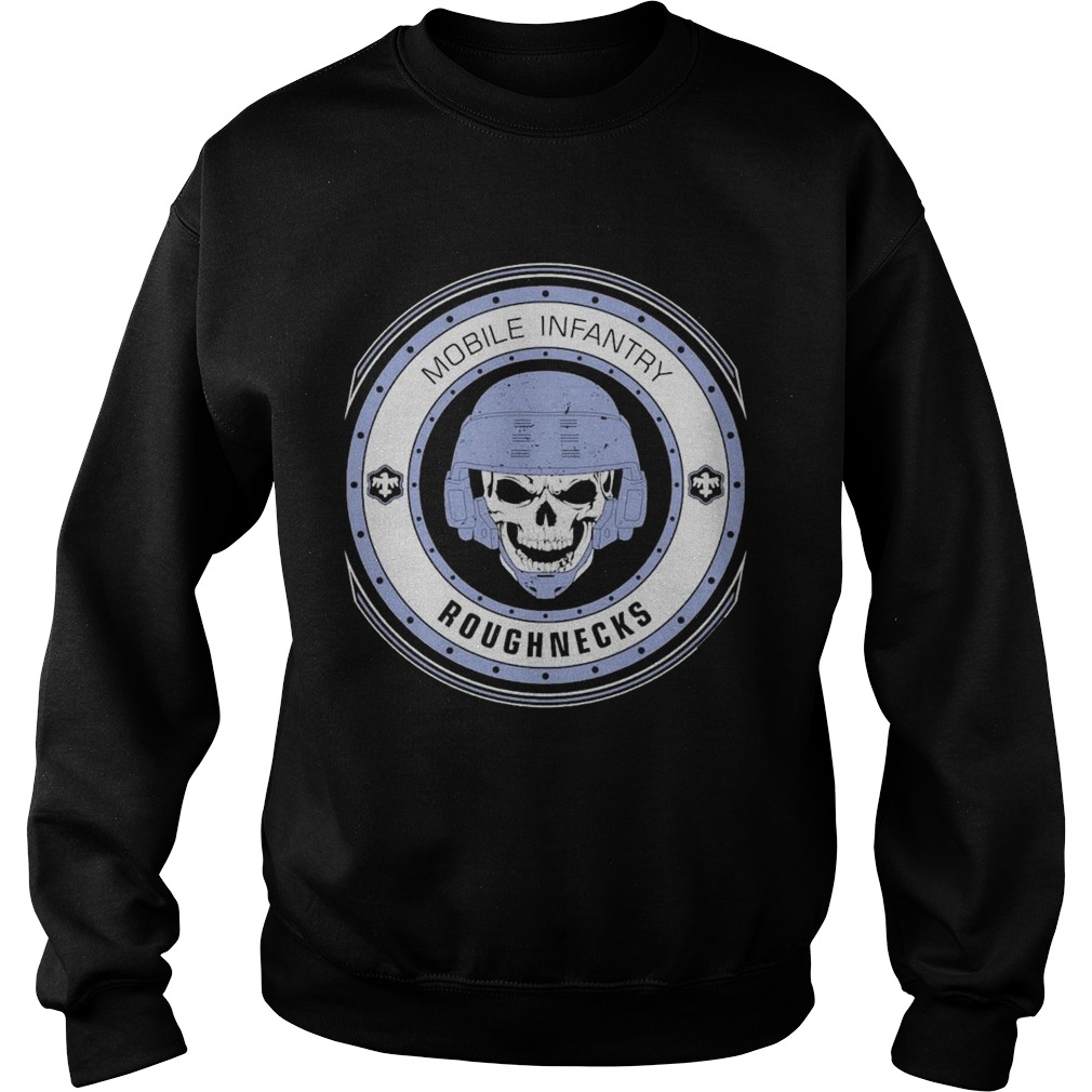 Awesome Mobile Infantry Roughnecks Starship Troopers Sweatshirt