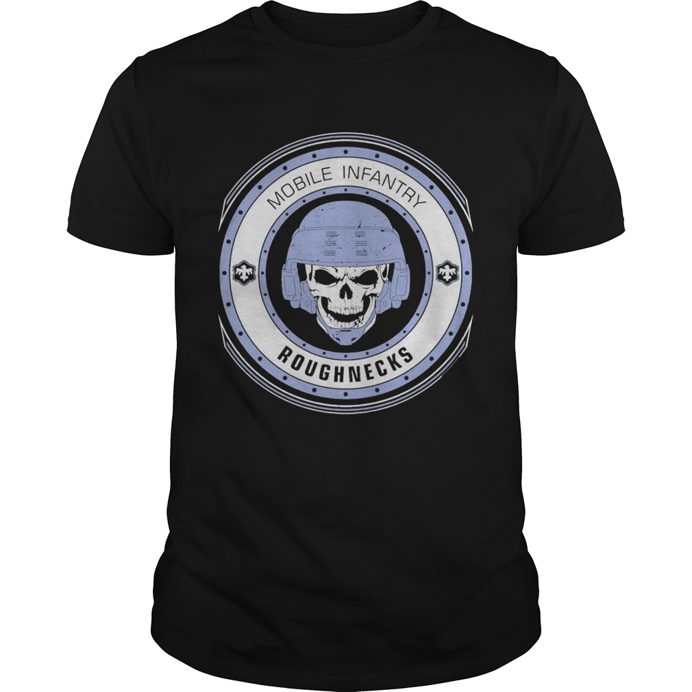 Awesome Mobile Infantry Roughnecks Starship Troopers shirt