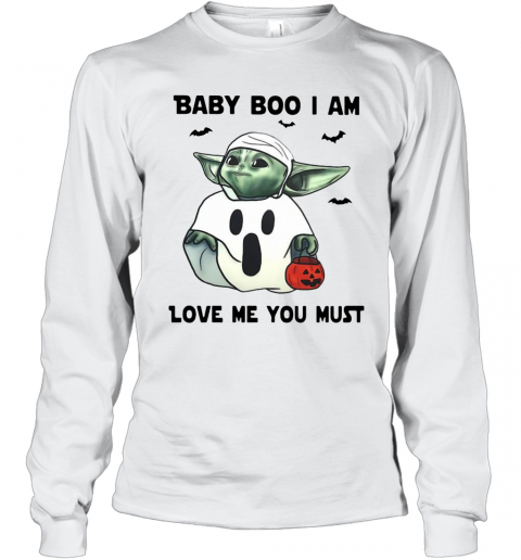 Baby Yoda Baby Boo I Am Love Me You Must T-Shirt Long Sleeved T-shirt 