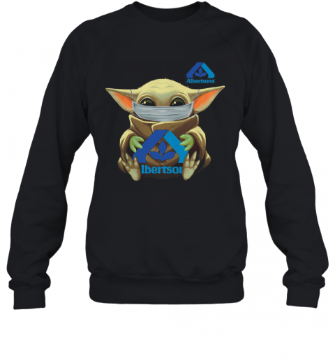 Baby Yoda Face Mask Hug Albertsons T-Shirt Unisex Sweatshirt