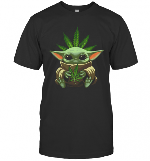 Baby Yoda Hug Marijuana T-Shirt