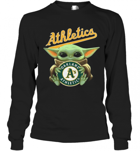 Baby Yoda Hug Oakland Athletics Baseball T-Shirt Long Sleeved T-shirt 