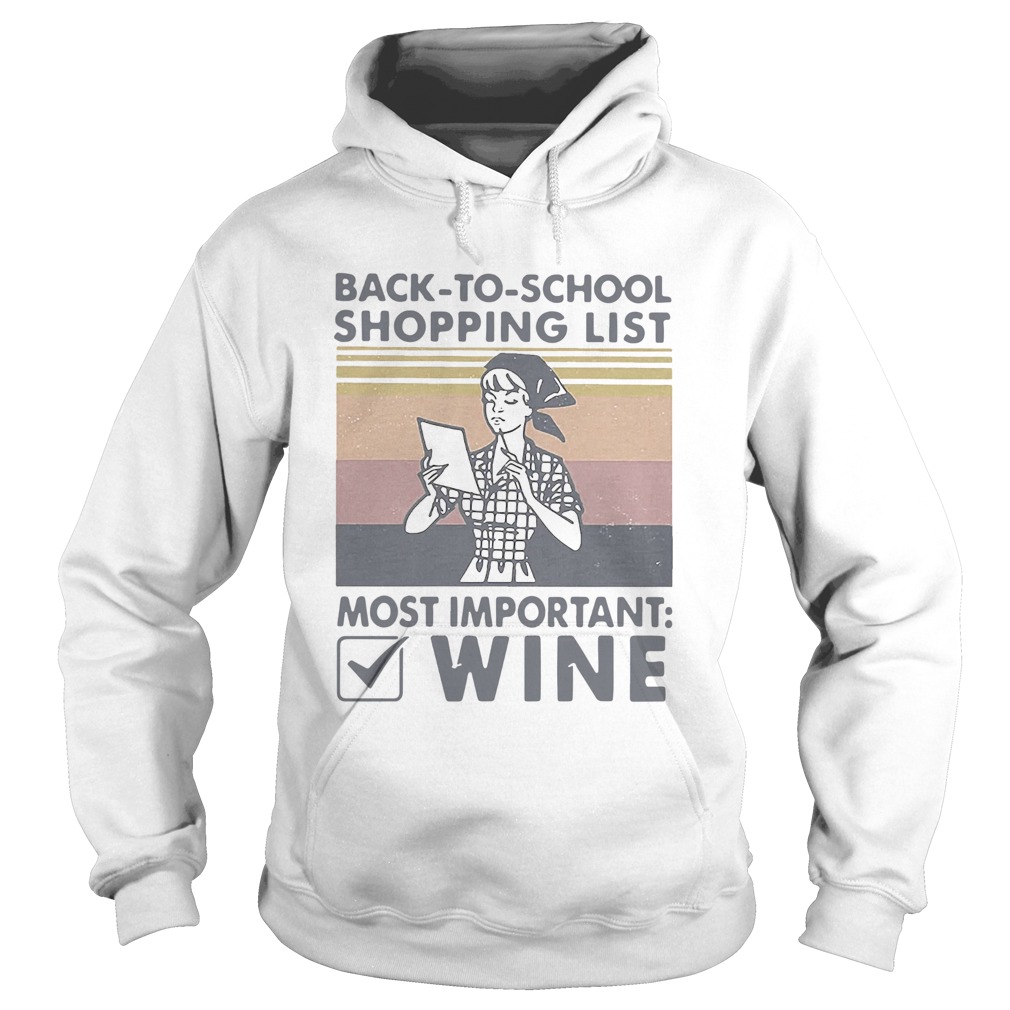 Back To School Shopping List Most Important Wine Vintage Hoodie