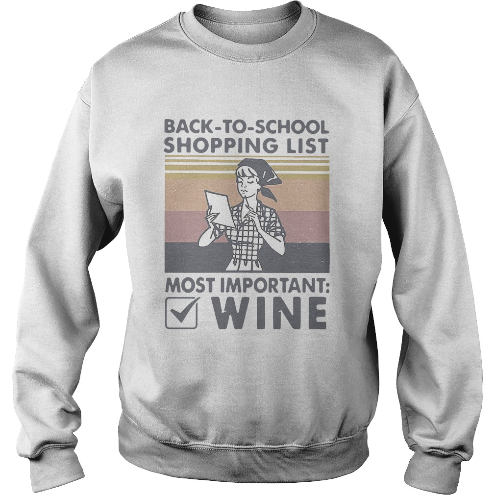 Back To School Shopping List Most Important Wine Vintage Sweatshirt
