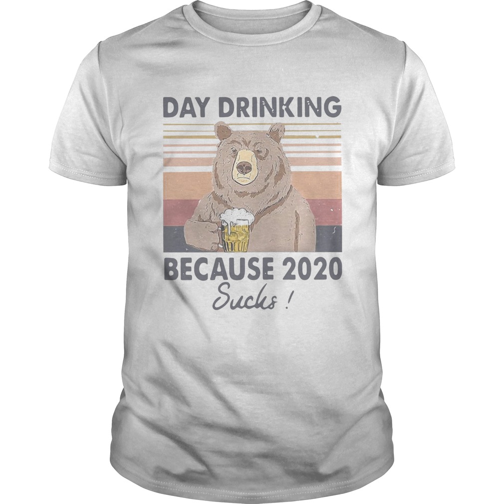 Bear Day Drinking Beer Because 2020 Sucks Vintage shirt