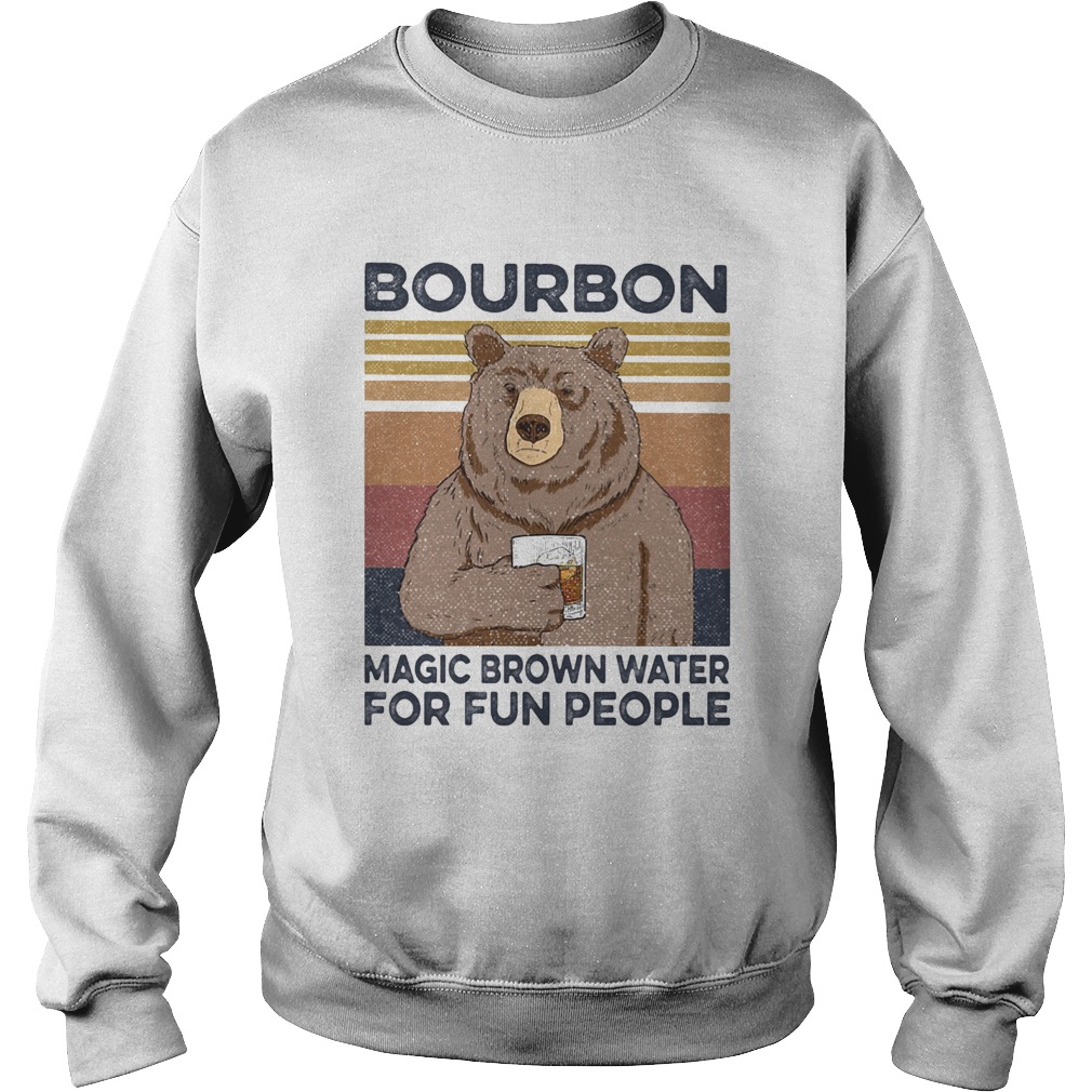 Bear bourbon magic brown water for fun people vintage retro Sweatshirt