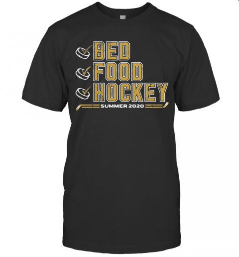 Bed Food Hockey Summer 2020 T-Shirt
