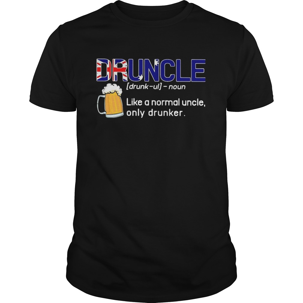 Beer Druncle Like A Normal Uncle Only Drunker Unisex