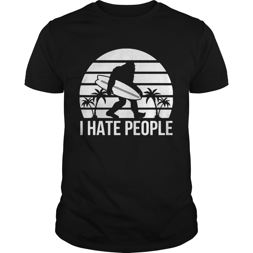 Bigfoot Surfing I hate people Unisex