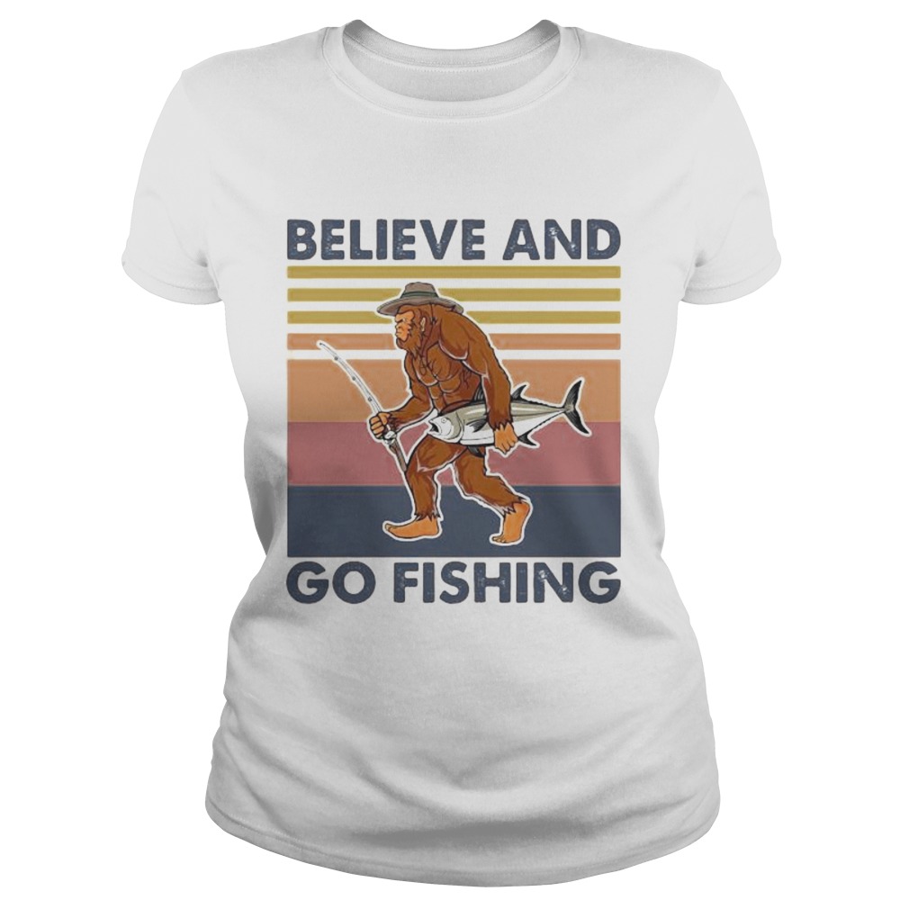 Bigfoot believe and go fishing vintage retro Classic Ladies