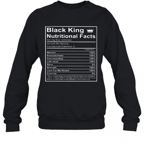 Black King Nutritional Facts T-Shirt Unisex Sweatshirt