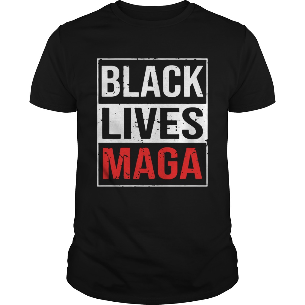 Black lives maga shirt