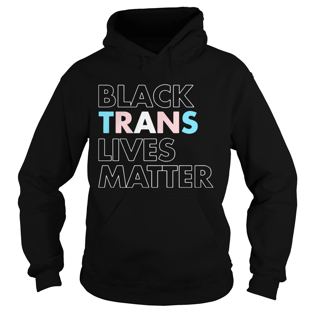 Black trans lives matter Hoodie