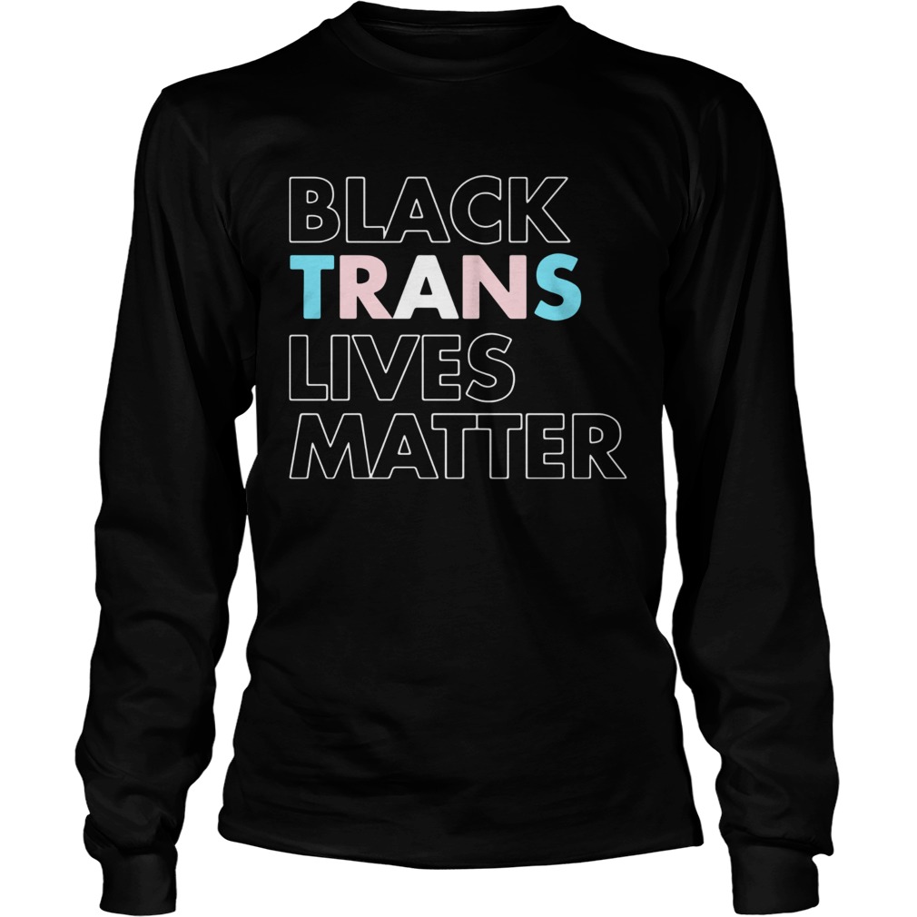 Black trans lives matter Long Sleeve