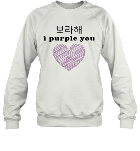 Bts Band I Purple You Heart T-Shirt Unisex Sweatshirt