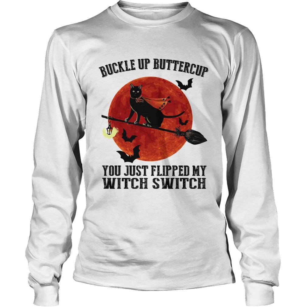 Buckle Up Buttercup You Just Flipped My Witch Switch Cat Sunset Halloween Long Sleeve